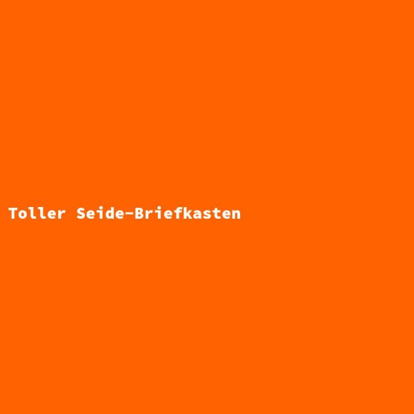Toller Seide-Briefkasten