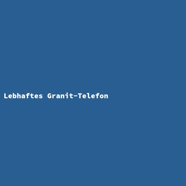 Lively Granite Telephone