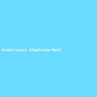 Praktisches Aluminium-Bett