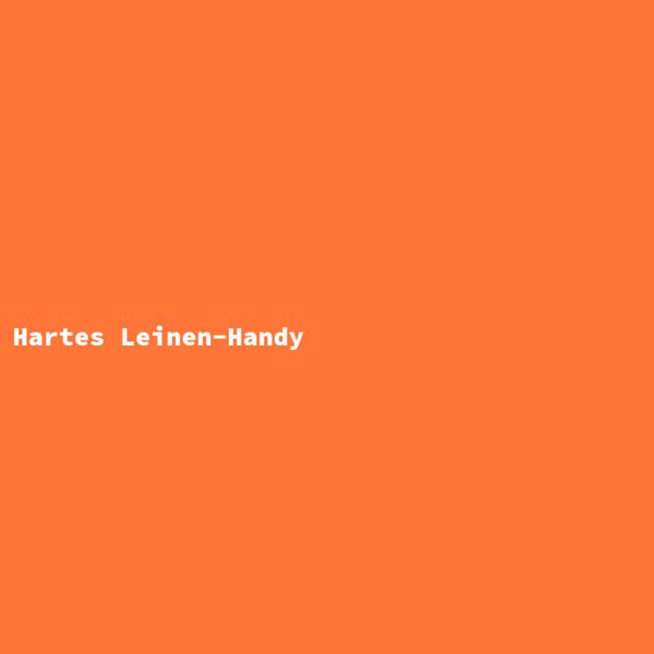 Hartes Leinen-Handy