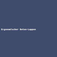 Ergonomischer Beton-Lappen